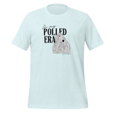 In My Polled Era T-Shirt